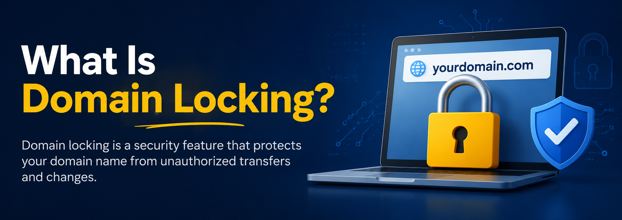 What Is Domain Locking?